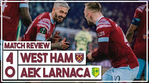 west ham vs aek larnaca highlights